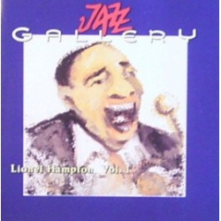 Lionel Hampton - Jazz Gallery Vol.1
